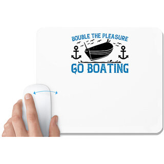                       UDNAG White Mousepad 'Boating | Double the Pleasure, Go Boating' for Computer / PC / Laptop [230 x 200 x 5mm]                                              