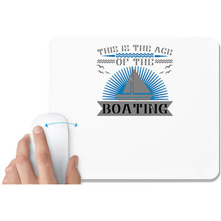                       UDNAG White Mousepad 'Boating | This is the age of the Boating' for Computer / PC / Laptop [230 x 200 x 5mm]                                              