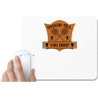                       UDNAG White Mousepad 'Badminton | SMASH till you drop' for Computer / PC / Laptop [230 x 200 x 5mm]                                              