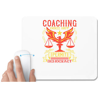                       UDNAG White Mousepad 'Team Coach | Coaching does not permit democracy' for Computer / PC / Laptop [230 x 200 x 5mm]                                              