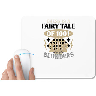                       UDNAG White Mousepad 'Chess | Chess is a fairy tale of 00 blunders' for Computer / PC / Laptop [230 x 200 x 5mm]                                              