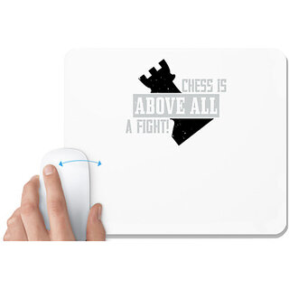                       UDNAG White Mousepad 'Chess | Chess is above all, a fight!' for Computer / PC / Laptop [230 x 200 x 5mm]                                              