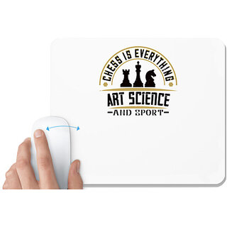                       UDNAG White Mousepad 'Chess | Chess is everything art, science and sport' for Computer / PC / Laptop [230 x 200 x 5mm]                                              