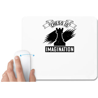                       UDNAG White Mousepad 'Chess | Chess is imagination' for Computer / PC / Laptop [230 x 200 x 5mm]                                              