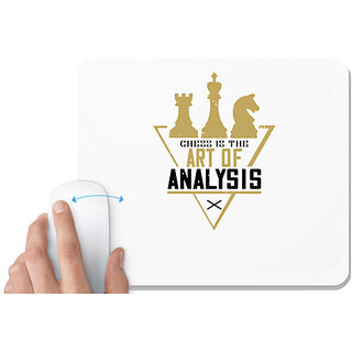                       UDNAG White Mousepad 'Chess | Chess is the art of analysis' for Computer / PC / Laptop [230 x 200 x 5mm]                                              