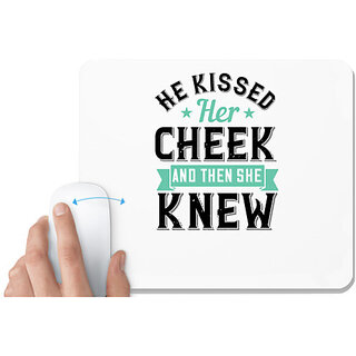                       UDNAG White Mousepad 'Couple | He kissed her cheek and then she knew' for Computer / PC / Laptop [230 x 200 x 5mm]                                              