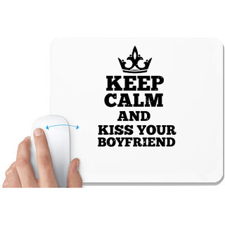                       UDNAG White Mousepad 'Couple | Keep calm and kiss your boyfriend' for Computer / PC / Laptop [230 x 200 x 5mm]                                              