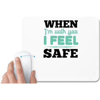                       UDNAG White Mousepad 'Couple | When Im with you, I feel safe' for Computer / PC / Laptop [230 x 200 x 5mm]                                              