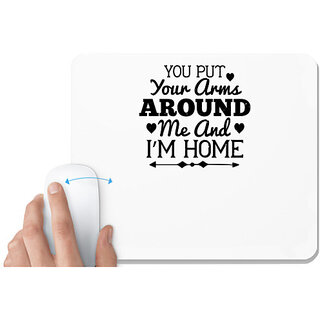                       UDNAG White Mousepad 'Couple | You put your arms around me and Im home' for Computer / PC / Laptop [230 x 200 x 5mm]                                              
