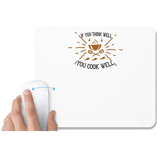                       UDNAG White Mousepad 'Cooking | If you think well, cook well' for Computer / PC / Laptop [230 x 200 x 5mm]                                              