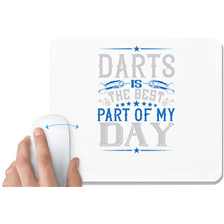                       UDNAG White Mousepad 'Dart | darts is the best part of my day' for Computer / PC / Laptop [230 x 200 x 5mm]                                              