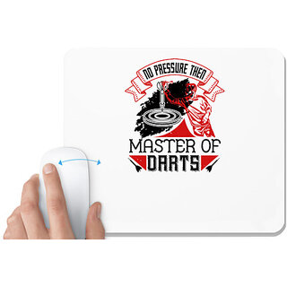                       UDNAG White Mousepad 'Dart | No pressure then master of darts' for Computer / PC / Laptop [230 x 200 x 5mm]                                              