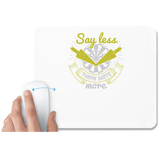                       UDNAG White Mousepad 'Dart | Say less throw darts more' for Computer / PC / Laptop [230 x 200 x 5mm]                                              