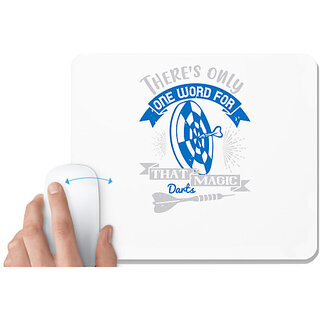                       UDNAG White Mousepad 'Dart | There's only one word for that magic darts' for Computer / PC / Laptop [230 x 200 x 5mm]                                              