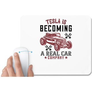                       UDNAG White Mousepad 'Hot Rod Car | Tesla is becoming a real car company' for Computer / PC / Laptop [230 x 200 x 5mm]                                              