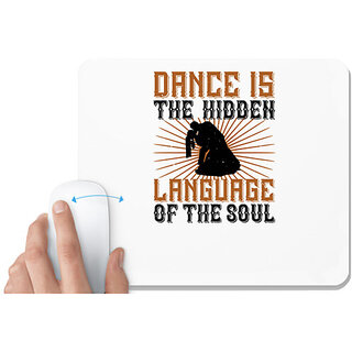                       UDNAG White Mousepad 'Dancing | Dance is the hidden language of the soul' for Computer / PC / Laptop [230 x 200 x 5mm]                                              