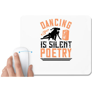                       UDNAG White Mousepad 'Dancing | Dancing is silent poetry' for Computer / PC / Laptop [230 x 200 x 5mm]                                              