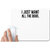 UDNAG White Mousepad 'Dogs | I just want all the dog' for Computer / PC / Laptop [230 x 200 x 5mm]