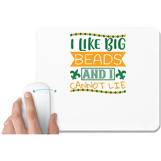                       UDNAG White Mousepad 'Mardi Gras | I like big beads and I cannot lie' for Computer / PC / Laptop [230 x 200 x 5mm]                                              