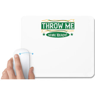                       UDNAG White Mousepad 'Mardi Gras | Throw me some beads!' for Computer / PC / Laptop [230 x 200 x 5mm]                                              