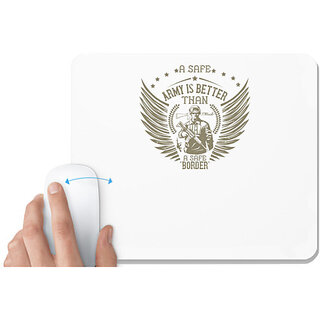                       UDNAG White Mousepad 'Military | A safe army is better than a safe border' for Computer / PC / Laptop [230 x 200 x 5mm]                                              