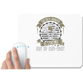                       UDNAG White Mousepad 'Military | The best armour is staying out of gunshot' for Computer / PC / Laptop [230 x 200 x 5mm]                                              