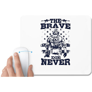                       UDNAG White Mousepad 'Military | The brave die never2' for Computer / PC / Laptop [230 x 200 x 5mm]                                              