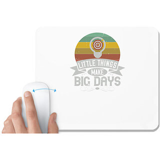                       UDNAG White Mousepad 'Motivational | Little things make big days' for Computer / PC / Laptop [230 x 200 x 5mm]                                              