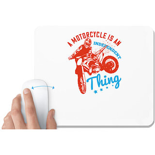                       UDNAG White Mousepad 'Motor Cycle | A motorcycle is an independent thing' for Computer / PC / Laptop [230 x 200 x 5mm]                                              