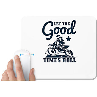                       UDNAG White Mousepad 'Motor Cycle | Let the good times roll' for Computer / PC / Laptop [230 x 200 x 5mm]                                              