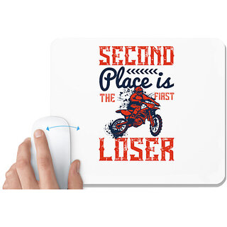                       UDNAG White Mousepad 'Motor Cycle | Second place is the first loser' for Computer / PC / Laptop [230 x 200 x 5mm]                                              