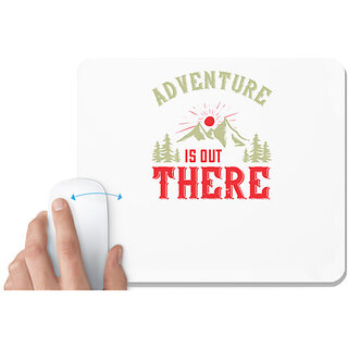                       UDNAG White Mousepad 'Adventure Mountain | adventure is out there' for Computer / PC / Laptop [230 x 200 x 5mm]                                              