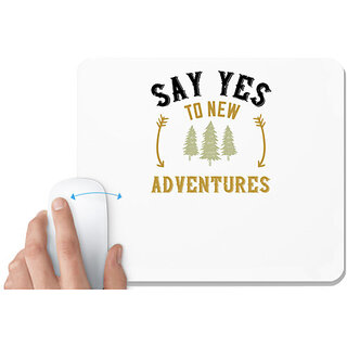                       UDNAG White Mousepad 'Adventure Mountain | say yes to new adventure' for Computer / PC / Laptop [230 x 200 x 5mm]                                              