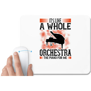                       UDNAG White Mousepad 'Piano | Its like a whole orchestra, the piano for me' for Computer / PC / Laptop [230 x 200 x 5mm]                                              