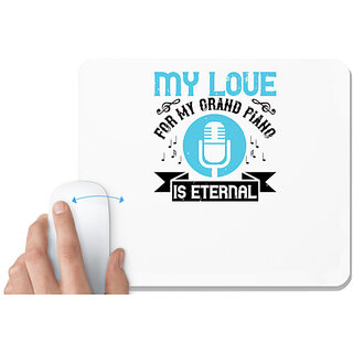                       UDNAG White Mousepad 'Piano | My love for my grand piano is eternal' for Computer / PC / Laptop [230 x 200 x 5mm]                                              