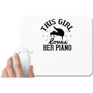                       UDNAG White Mousepad 'Piano | this girl loves her piano' for Computer / PC / Laptop [230 x 200 x 5mm]                                              