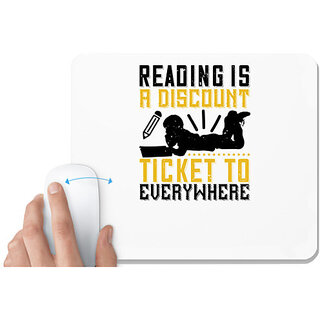                       UDNAG White Mousepad 'Reading | Reading is a discount ticket to everywhere' for Computer / PC / Laptop [230 x 200 x 5mm]                                              