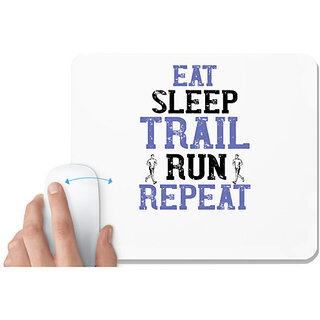                       UDNAG White Mousepad 'Running | eat sleep trail run repeat' for Computer / PC / Laptop [230 x 200 x 5mm]                                              