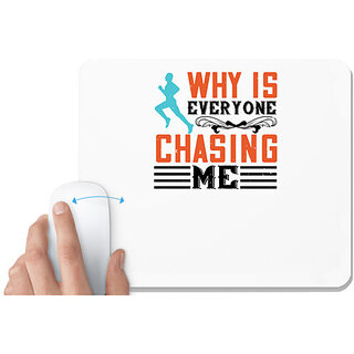                       UDNAG White Mousepad 'Running | why is everyone chasing me' for Computer / PC / Laptop [230 x 200 x 5mm]                                              