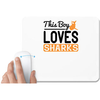                       UDNAG White Mousepad 'Shark | this boy loves sharks' for Computer / PC / Laptop [230 x 200 x 5mm]                                              