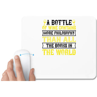                       UDNAG White Mousepad 'Wine | A bottle of wine contains more philosophy' for Computer / PC / Laptop [230 x 200 x 5mm]                                              