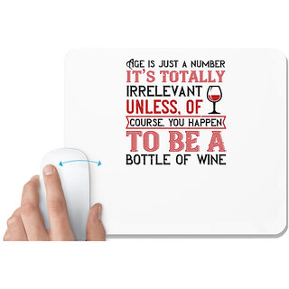                       UDNAG White Mousepad 'Wine | Age is just a number its totaly' for Computer / PC / Laptop [230 x 200 x 5mm]                                              