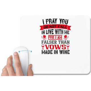                       UDNAG White Mousepad 'Wine | I pray you do not fall in love with me' for Computer / PC / Laptop [230 x 200 x 5mm]                                              