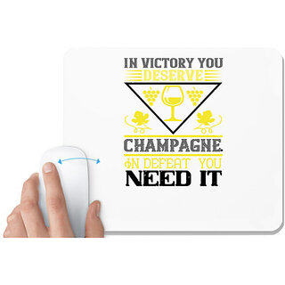                       UDNAG White Mousepad 'Wine | In victory you deserve Champagne' for Computer / PC / Laptop [230 x 200 x 5mm]                                              