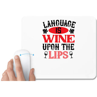                       UDNAG White Mousepad 'Wine | Language is wine upon the' for Computer / PC / Laptop [230 x 200 x 5mm]                                              