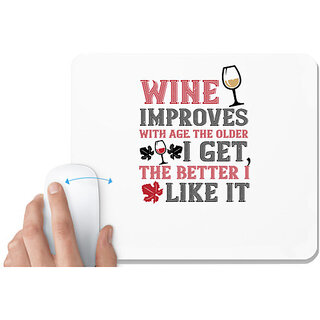                       UDNAG White Mousepad 'Wine | Wine improves with age the older' for Computer / PC / Laptop [230 x 200 x 5mm]                                              