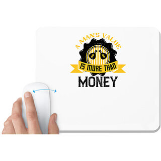                       UDNAG White Mousepad 'Job | A man's value is more than money' for Computer / PC / Laptop [230 x 200 x 5mm]                                              