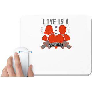                       UDNAG White Mousepad 'Job | Love is a fulltime job' for Computer / PC / Laptop [230 x 200 x 5mm]                                              