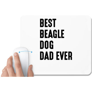                       UDNAG White Mousepad 'Dog | Best beagle dog dad ever' for Computer / PC / Laptop [230 x 200 x 5mm]                                              