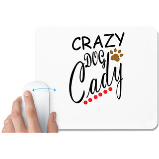                       UDNAG White Mousepad 'Dog | Crazy Dog Cady' for Computer / PC / Laptop [230 x 200 x 5mm]                                              